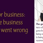 Bad for Business Where Business Schools Went Wrong