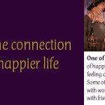 Make the Connection for a Happier Life