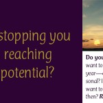 What's Stopping You from Reaching Your Potential?