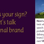 What's Your Sign: Let's Talk Personal Brand
