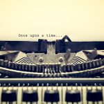 Once upon a Time on a Typewriter